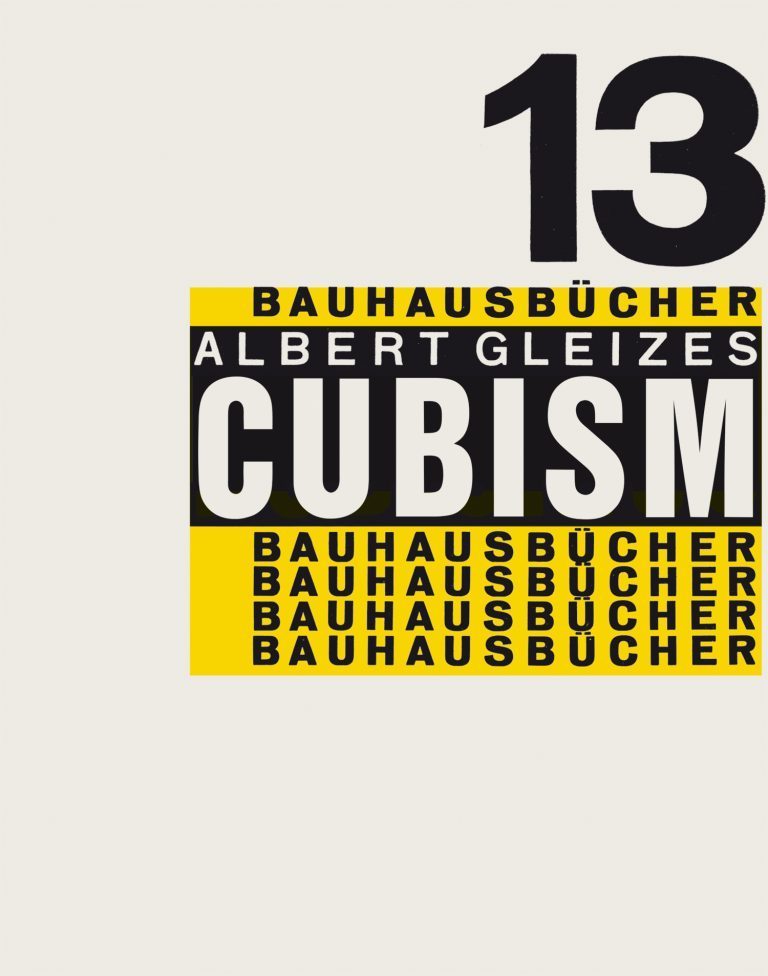 Bauhausbücher 13 – Albert Gleizes: Cubism | Das Bauhaus-Archiv