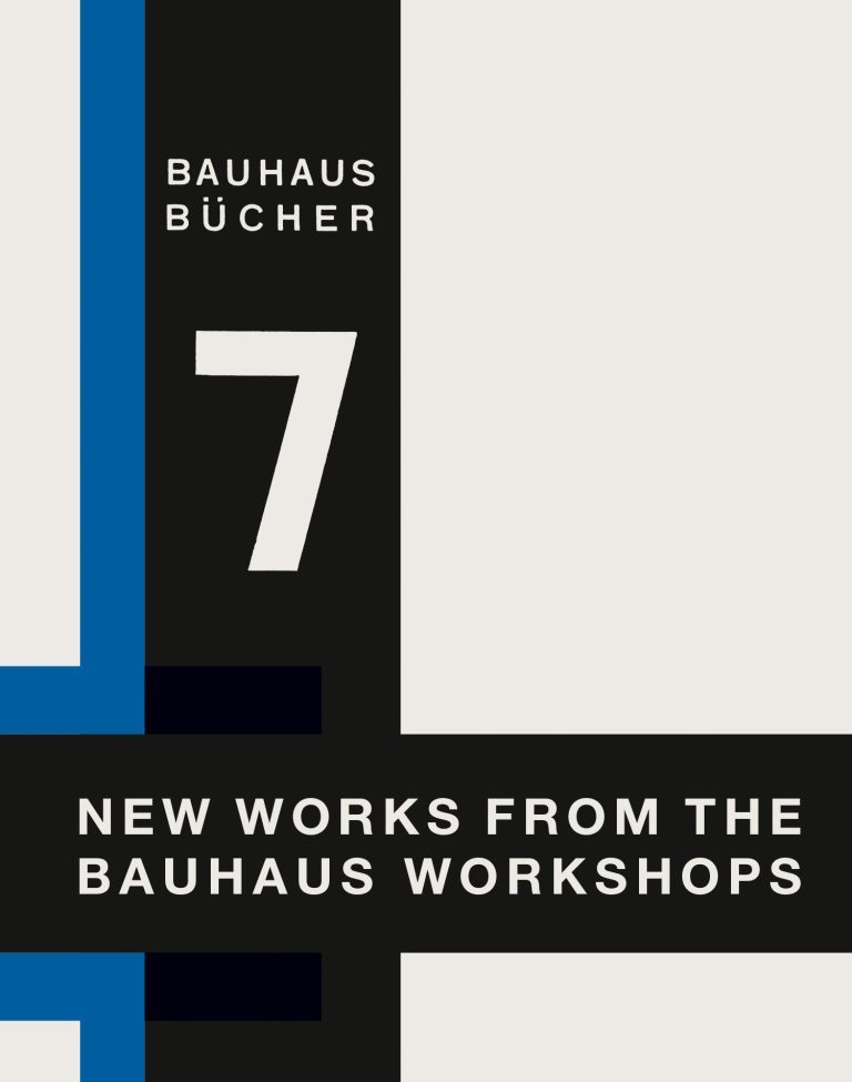Bauhausbücher 7 – Walter Gropius: New Works from the Bauhaus