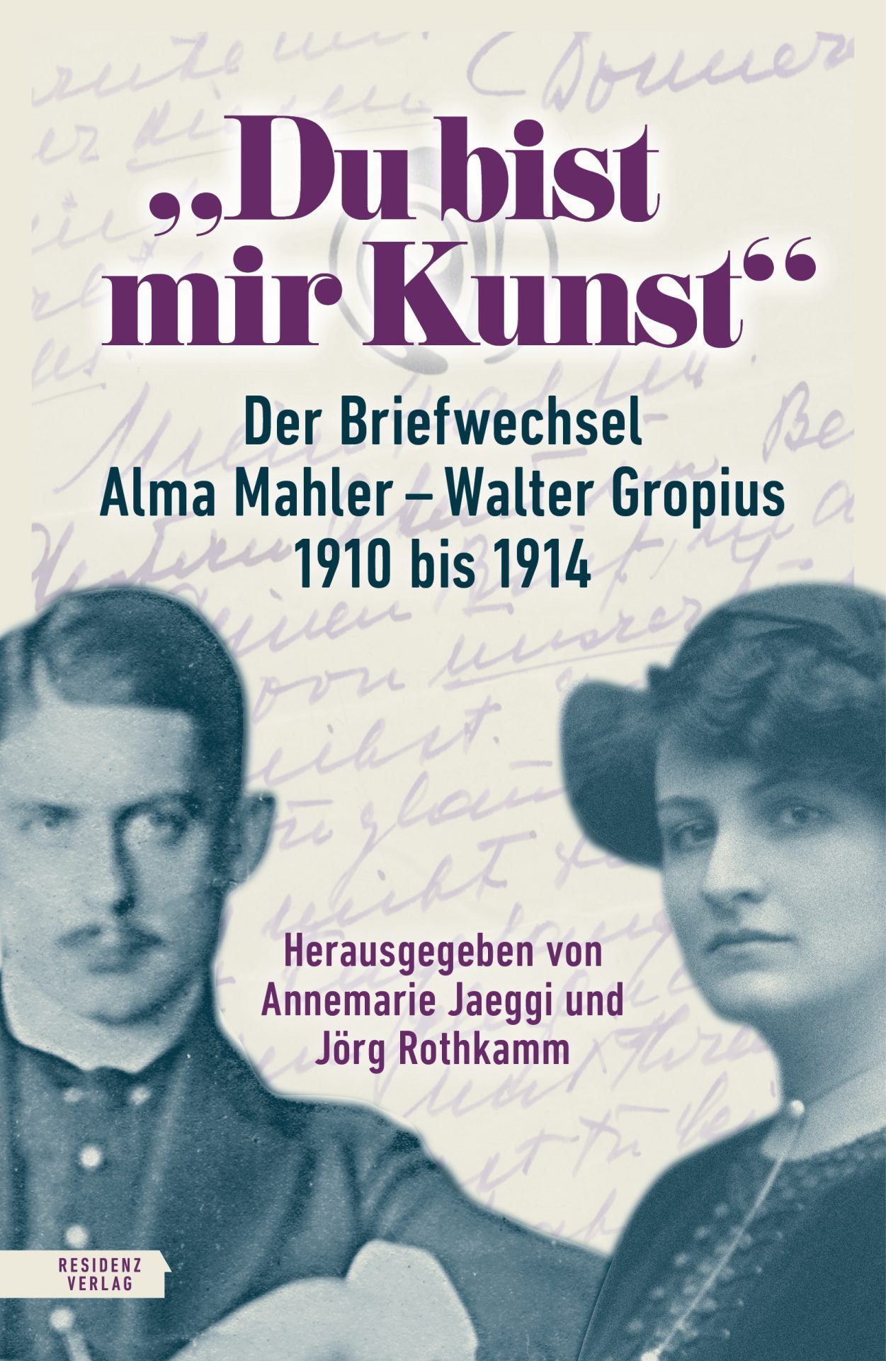 Book cover: "You Are Art to Me" – Correspondence between Alma Mahler and Walter Gropius (1910-1914). Editors: Jaeggi and Rothkamm.